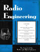 <center><h2>Radio Engineering</h2><hr>1920 to 1937<br> Radio receiver technology<hr>and related fields<BR>including broadcast<BR>antennas and transmitters.<BR>